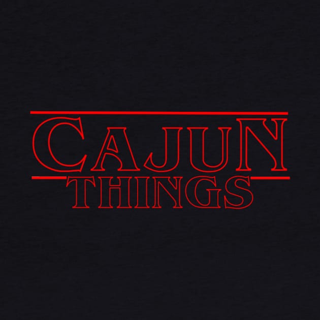 Cajun Things by yallcatchinunlimited